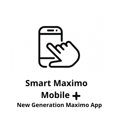 Smart Maximo Mobile + Application