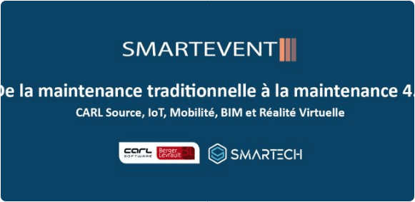 SMARTEVENT 1ST EDITION: FROM TRADITIONAL MAINTENANCE TO MAINTENANCE 4.0, CARL SOURCE, IOT, MOBILITY, BIM AND VIRTUAL REALITY